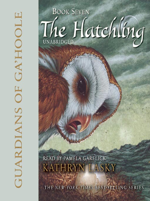 Title details for The Hatchling by Kathryn Lasky - Available